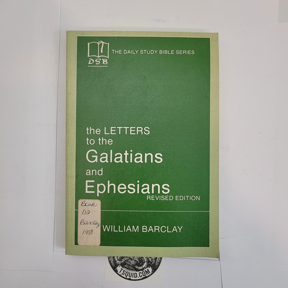 The Westminster‎ Press Letters to the Galatians and Ephesians 0664241093 Barclay
